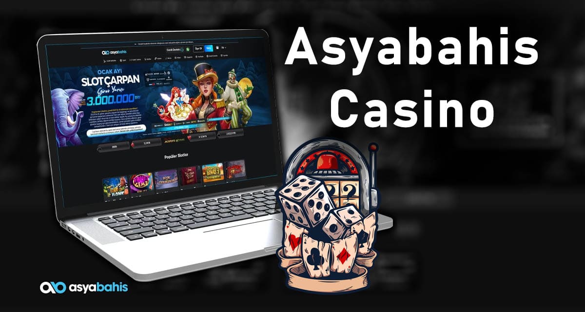 Asyabahis Casino